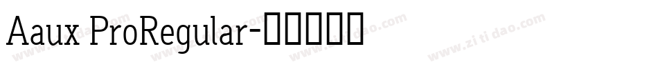 Aaux ProRegular字体转换